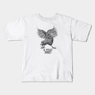 El Pollo Diablo Kids T-Shirt